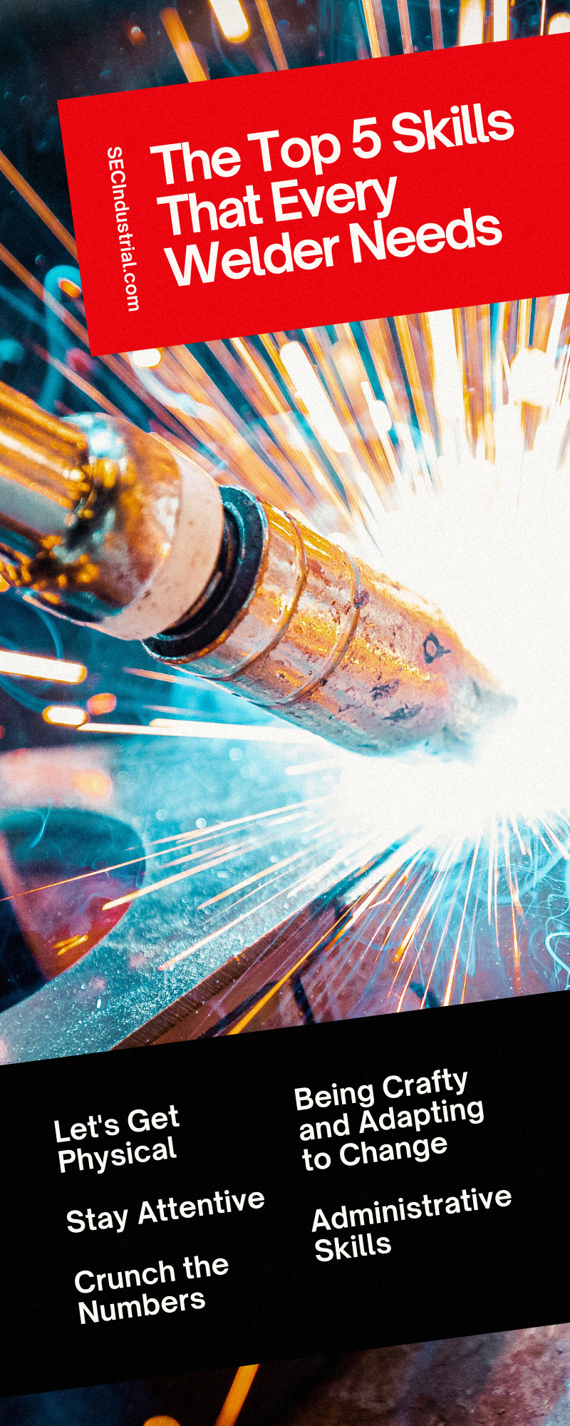 The Top 5 Skills That Every Welder Needs